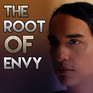 The Root of Envy: a podcast episode based on the song Every Once in a While by Raúl Hurtado